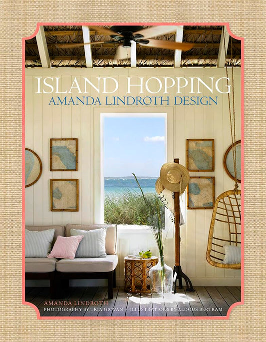 Island Hopping: Amanda Lindroth Design Book