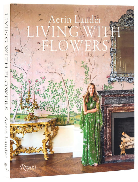 Aerin Lauder Living with Flowers Book