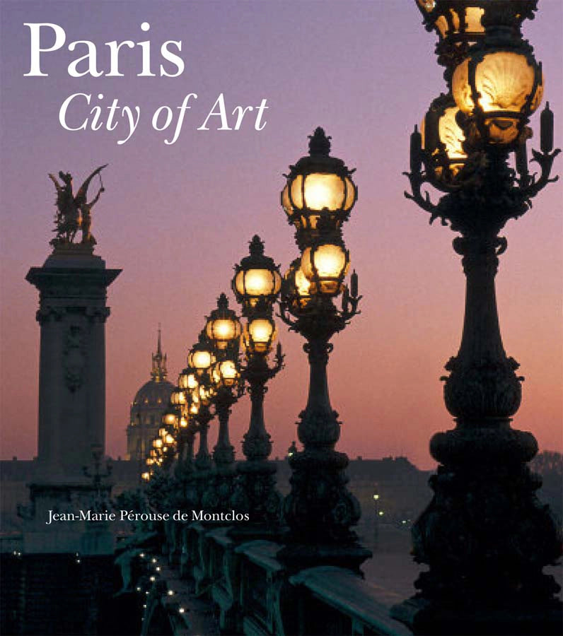 Paris: City of Art: Expanded Edition Book